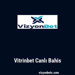 Vitrinbet Canlı Bahis