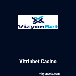 Vitrinbet Casino