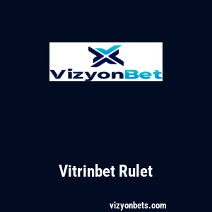 Vitrinbet Rulet