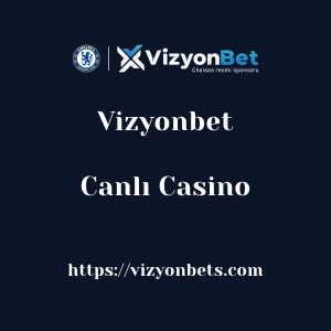 Vizyonbet Canlı Casino