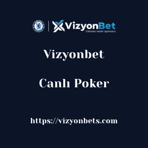 Vizyonbet Canlı Poker