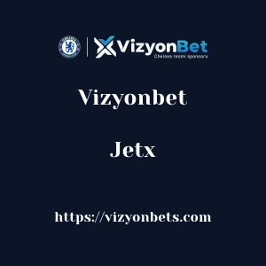Vizyonbet Jetx