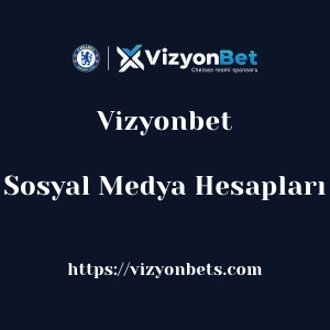 Vizyonbet Sosyal Medya Hesapları